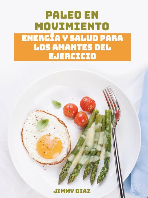 Title details for Paleo en Movimiento by jimmy Diaz - Available